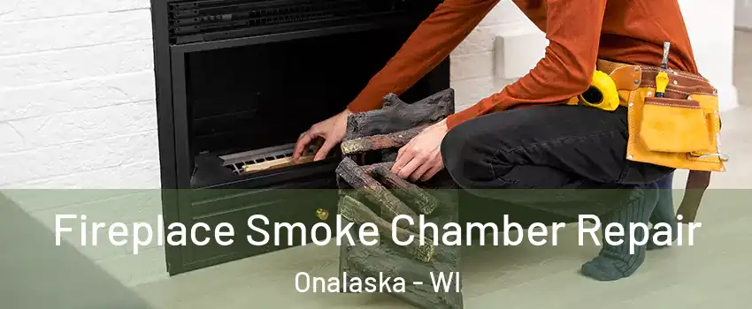  Fireplace Smoke Chamber Repair Onalaska - WI